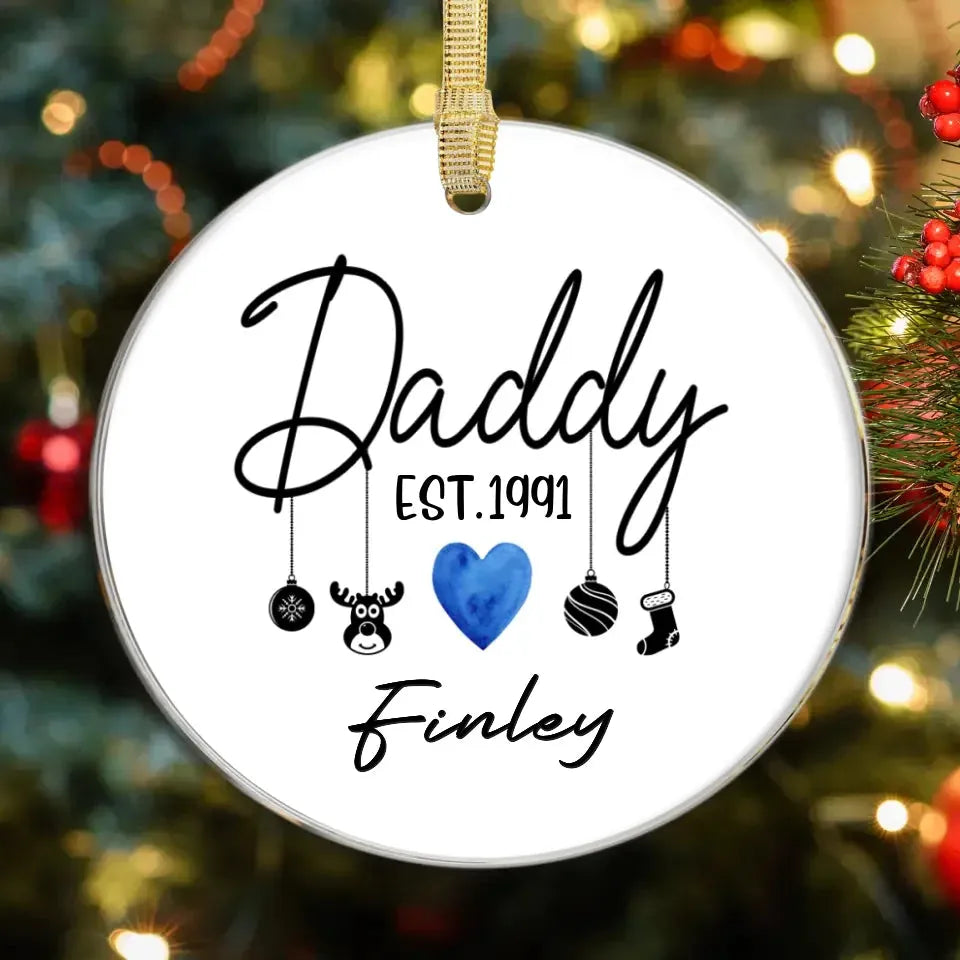 To The Best Daddy In The World - Custom Name - Personalized Gift For Dad - Ornament