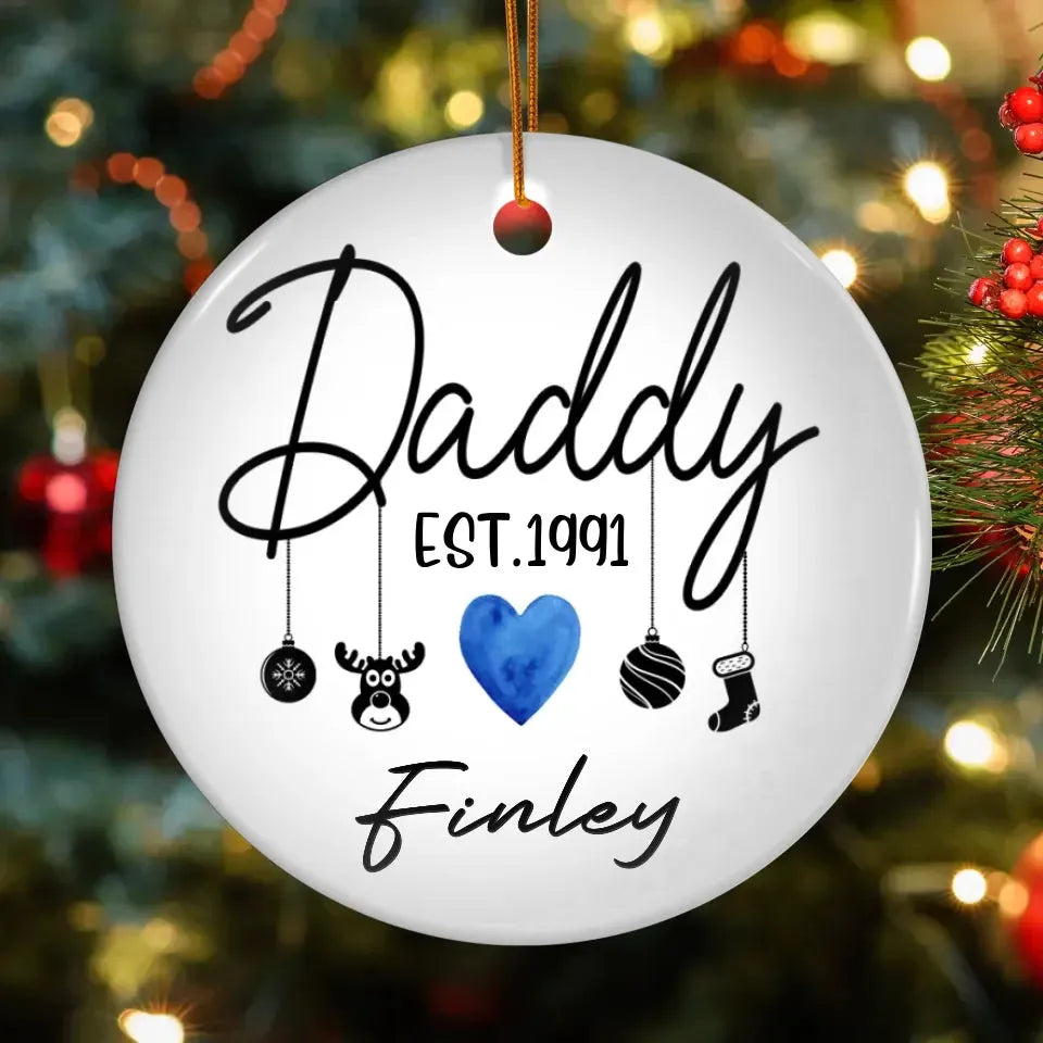 To The Best Daddy In The World - Custom Name - Personalized Gift For Dad - Ornament