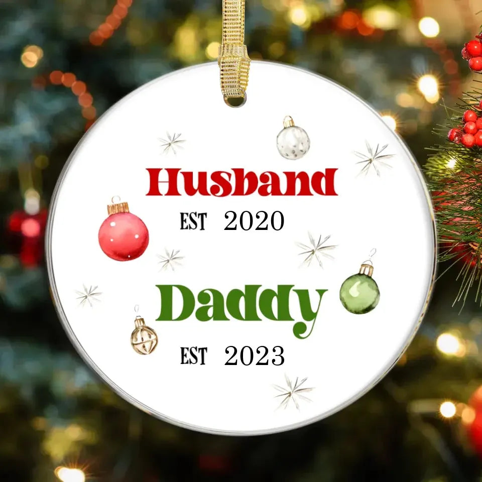 Husband And Daddy Christmas - Custom Name - Personalized Gift For Dad - Ornament