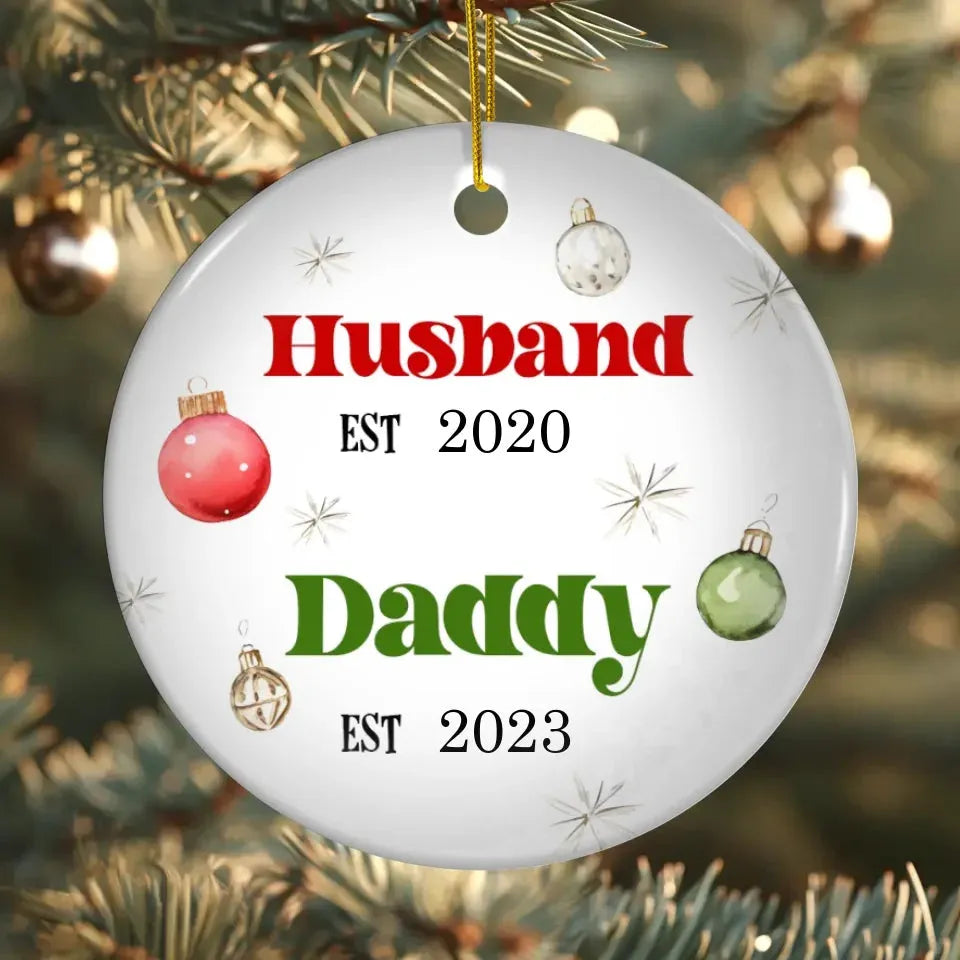 Husband And Daddy Christmas - Custom Name - Personalized Gift For Dad - Ornament