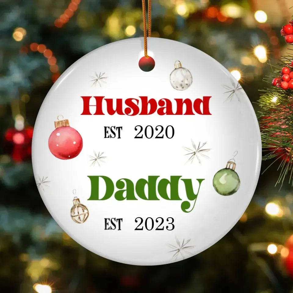 Husband And Daddy Christmas - Custom Name - Personalized Gift For Dad - Ornament