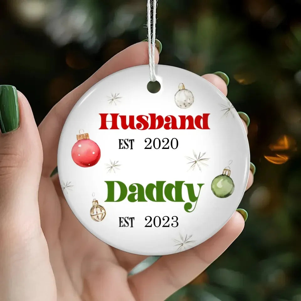 Husband And Daddy Christmas - Custom Name - Personalized Gift For Dad - Ornament