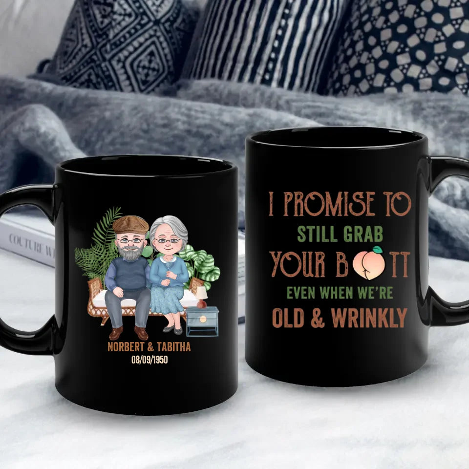 I Promise To Still Grab - Custom Name - Personalized Gifts For Grandpa - Mug