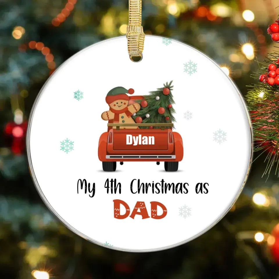 My Year Christmas As Dad With Xmas Truck - Custom Name - Personalized Gift For Dad - Ornament