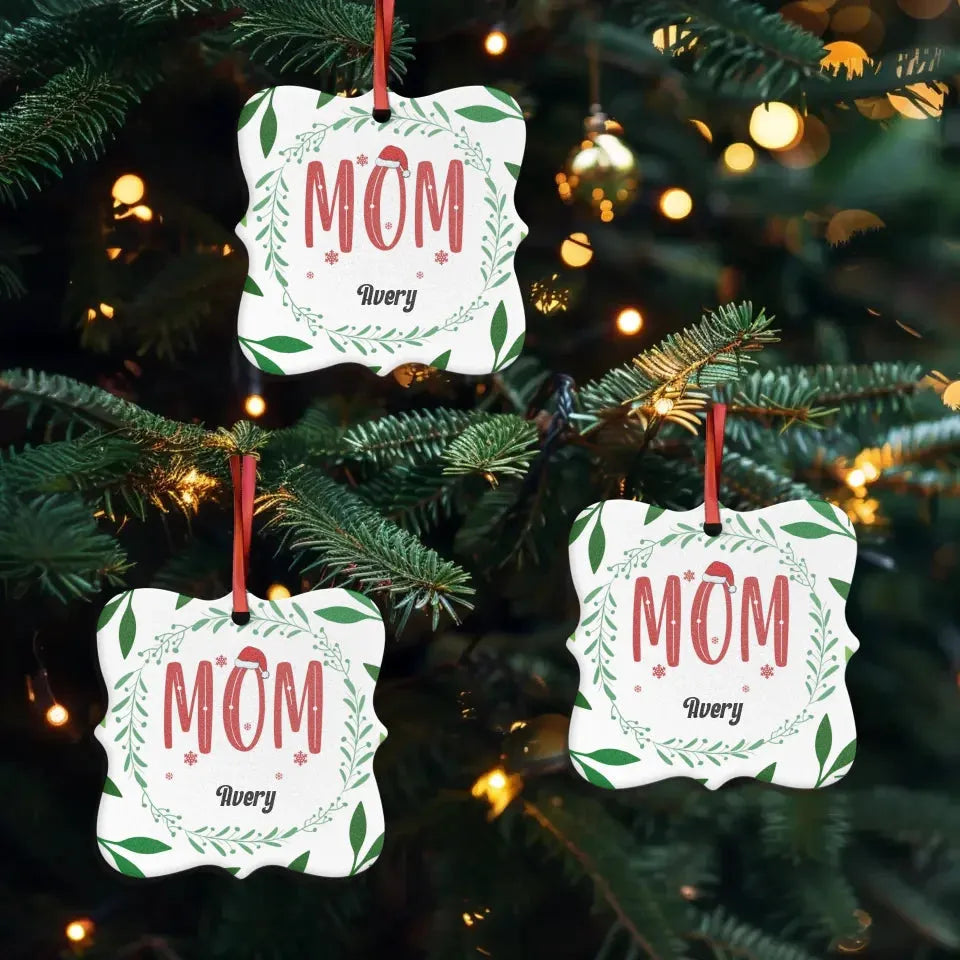 Mom Christmas With Pine Wreath - Custom Name - Personalized Gift For Mom - Ornament