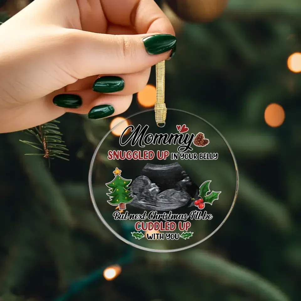 This Christmas, Nestled Inside, Next Year, BY Your Side, Mom - Custom Photo - Personalized Gift For Mom - Ornament