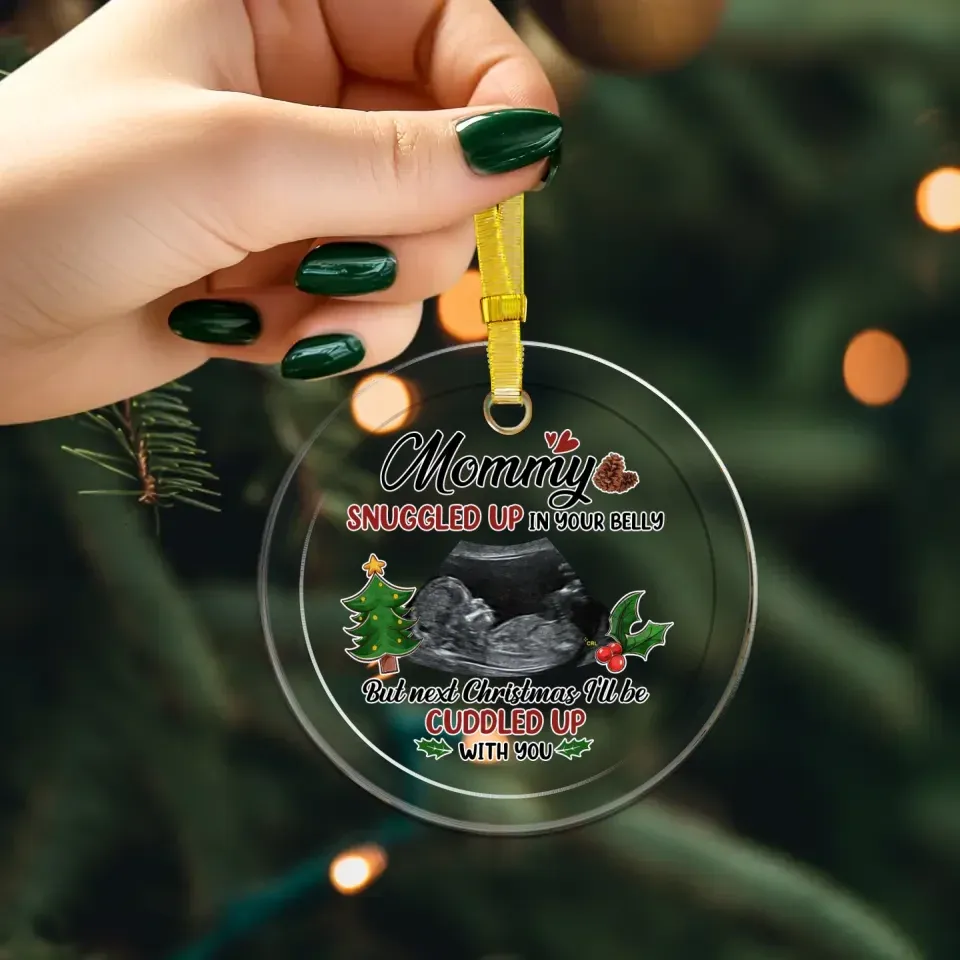 This Christmas, Nestled Inside, Next Year, BY Your Side, Mom - Custom Photo - Personalized Gift For Mom - Ornament