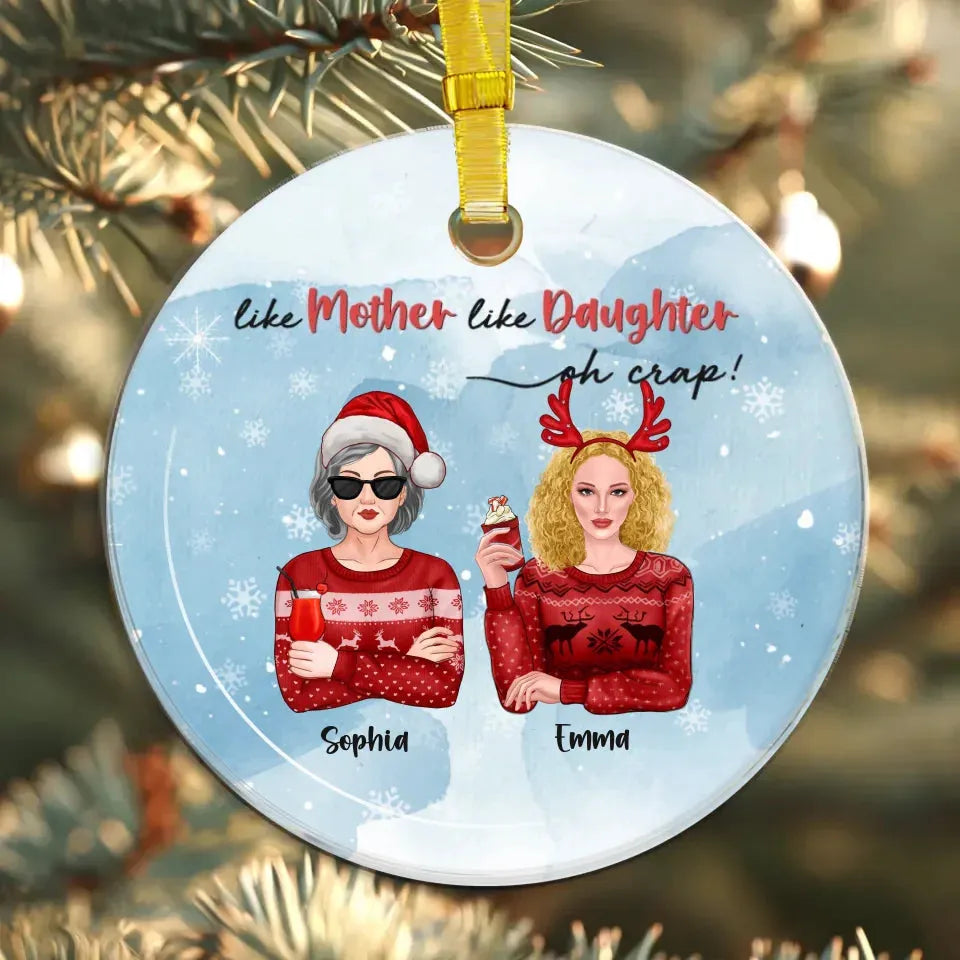 Like Mother Like Daughter - Custom Name - Personalized Gift For Mom - Ornament