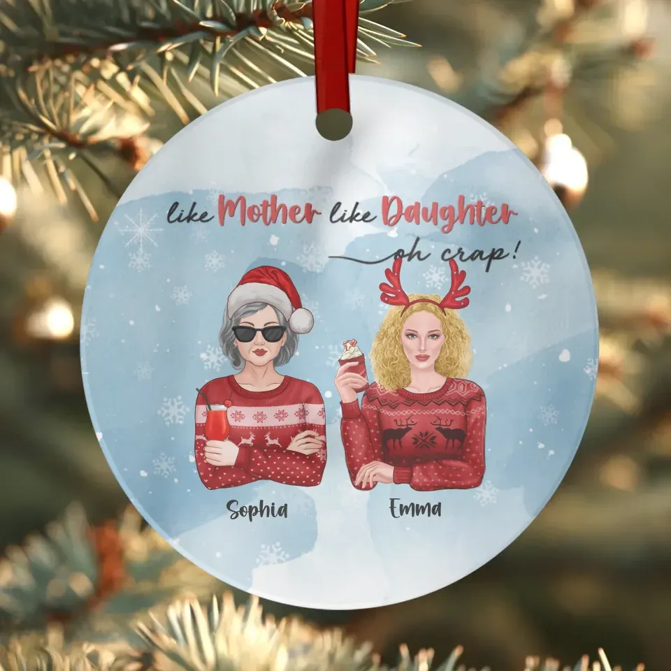 Like Mother Like Daughter - Custom Name - Personalized Gift For Mom - Ornament