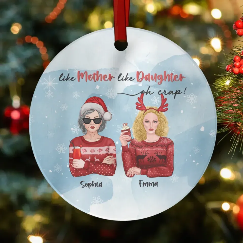 Like Mother Like Daughter - Custom Name - Personalized Gift For Mom - Ornament