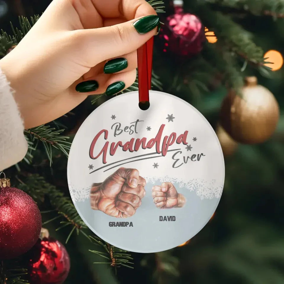 Best Grandpa Ever - Personalized Gift For Grandpa - Ornament