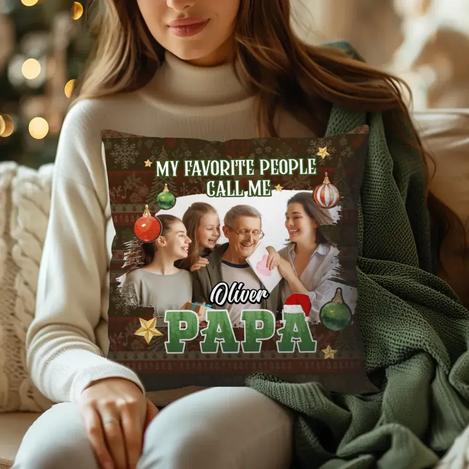 My Favorite People Call Me Grandpa Christmas - Personalized Gift For Grandpa - Pillow