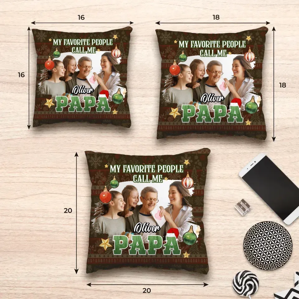 My Favorite People Call Me Grandpa Christmas - Personalized Gift For Grandpa - Pillow