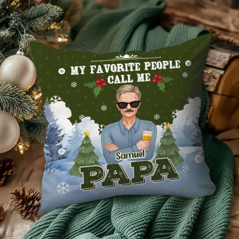 My Favorite People Call Me Grandpa With Snow Background - Personalized Gift For Grandpa - Pillow