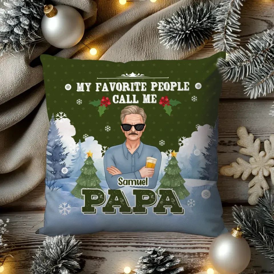 My Favorite People Call Me Grandpa With Snow Background - Personalized Gift For Grandpa - Pillow