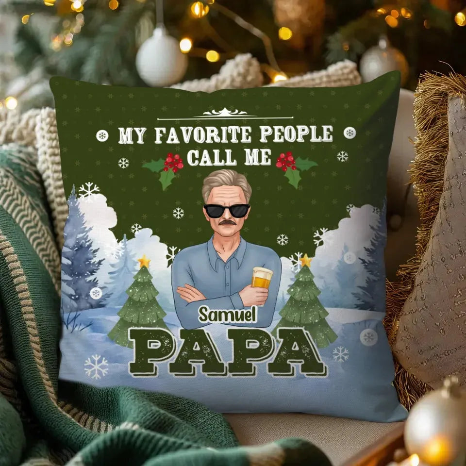 My Favorite People Call Me Grandpa With Snow Background - Personalized Gift For Grandpa - Pillow