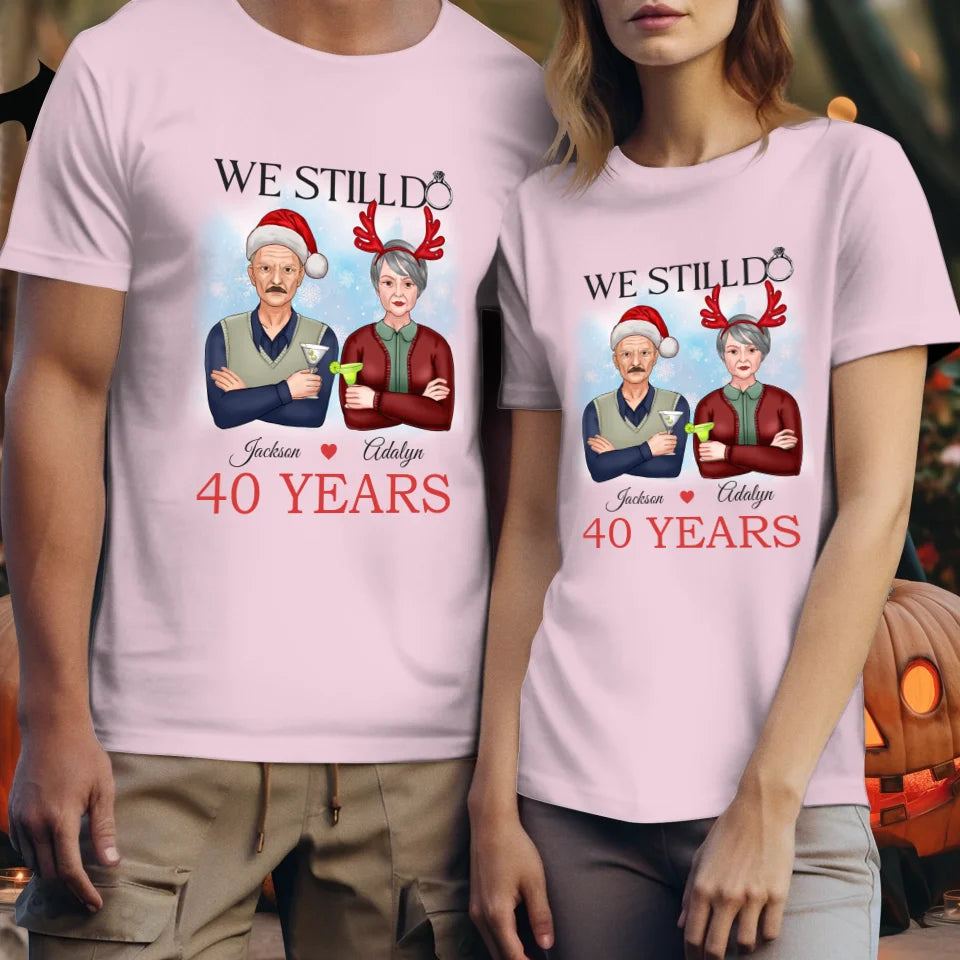 We Still Do In Christmas - Personalized Gift For Couples - Unisex T-Shirt