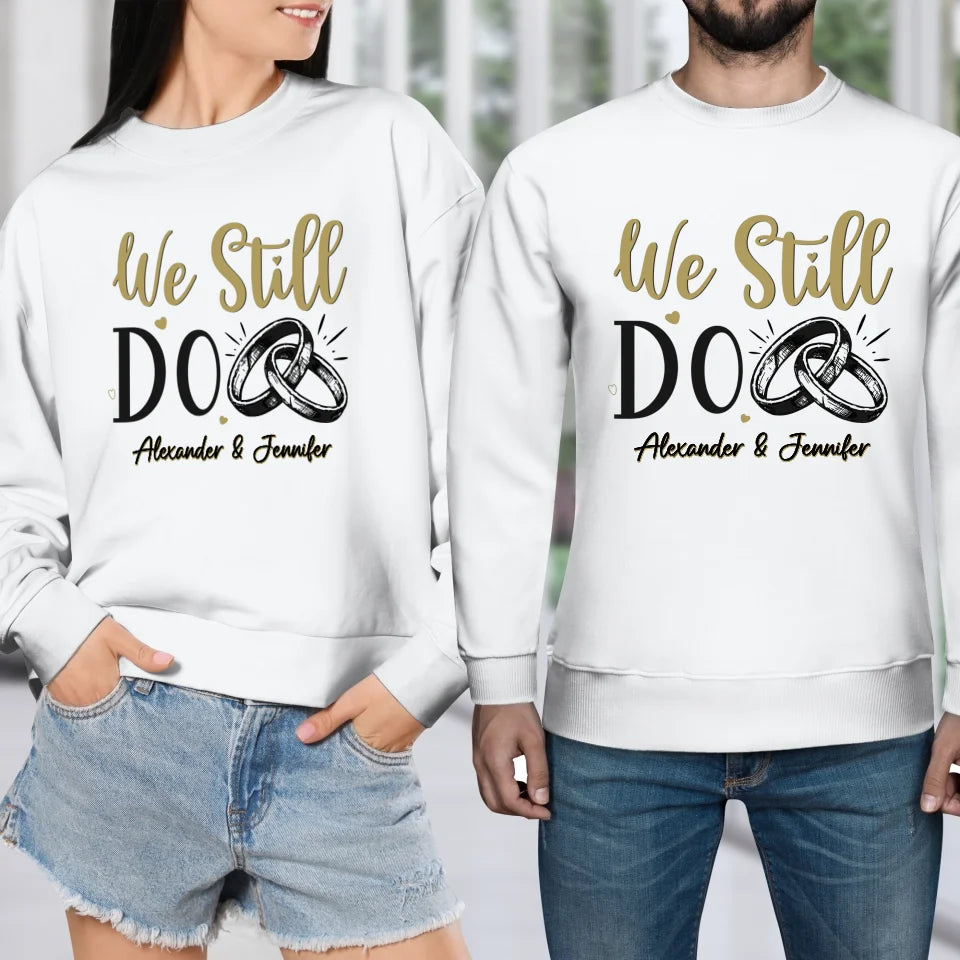 We Still Do For Life - Personalized Gift For Couples - Unisex Sweater