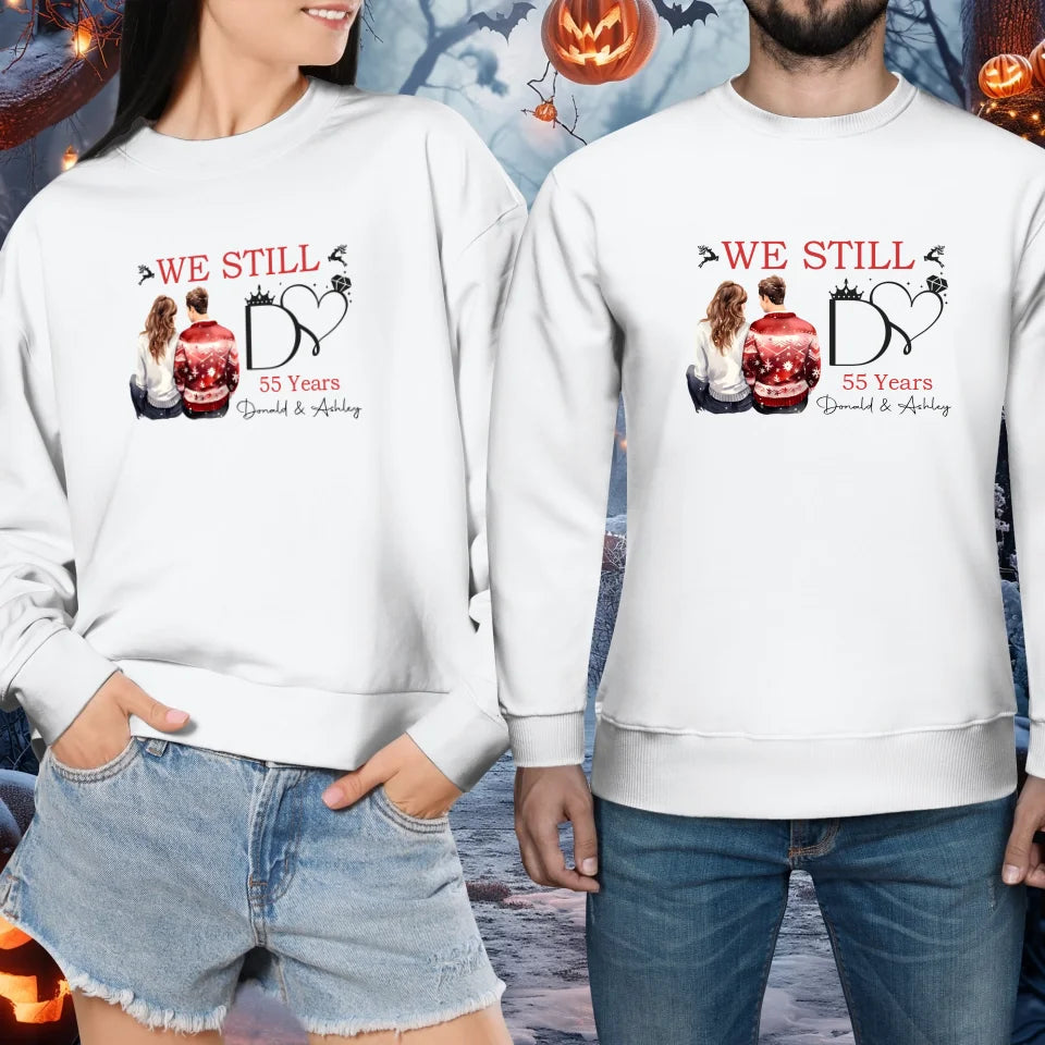 We Still Do For Eternities - Personalized Gift For Couples - Unisex Sweater