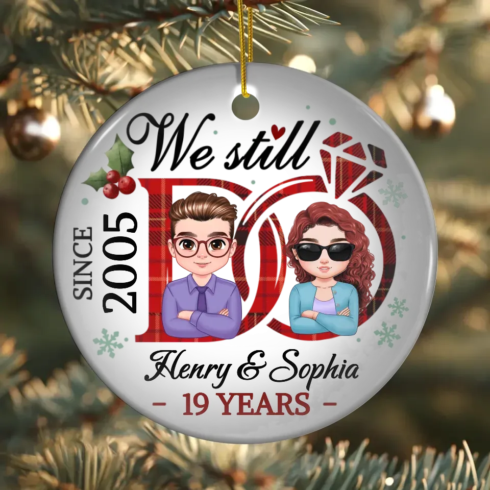 Through Thick And Thin, Our Vows Remain: We Still Do - Personalized Gift For Couple - Ornament