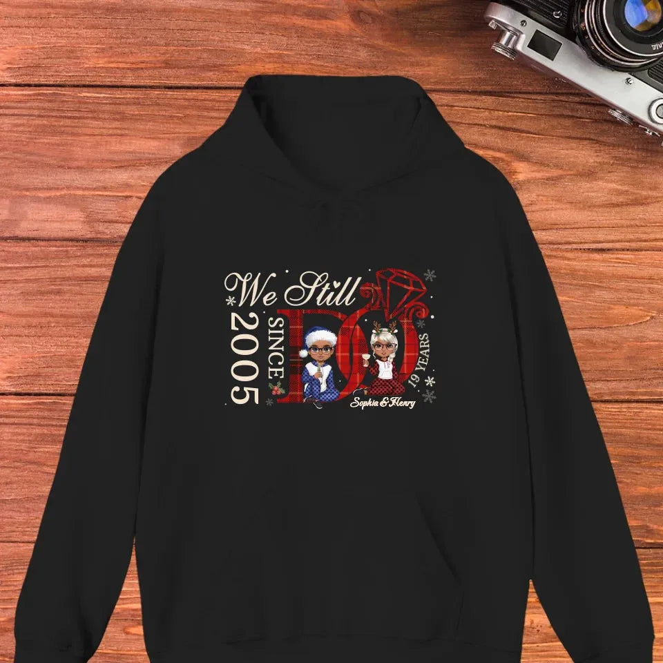 Even After All We've Been Through, We Still Love Each Other - Personalized Gift For Couples - Unisex Hoodie