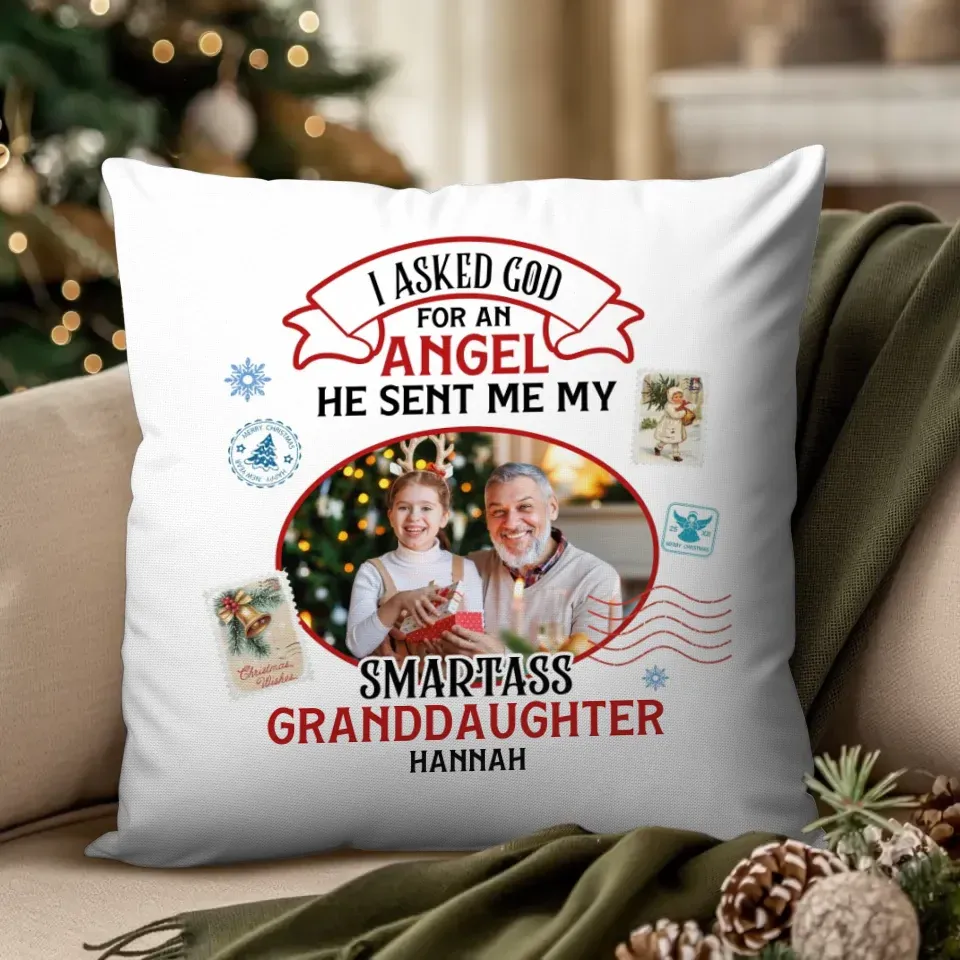 I Askes God For An Angel - Personalized Gift For Grandpa - Pillow