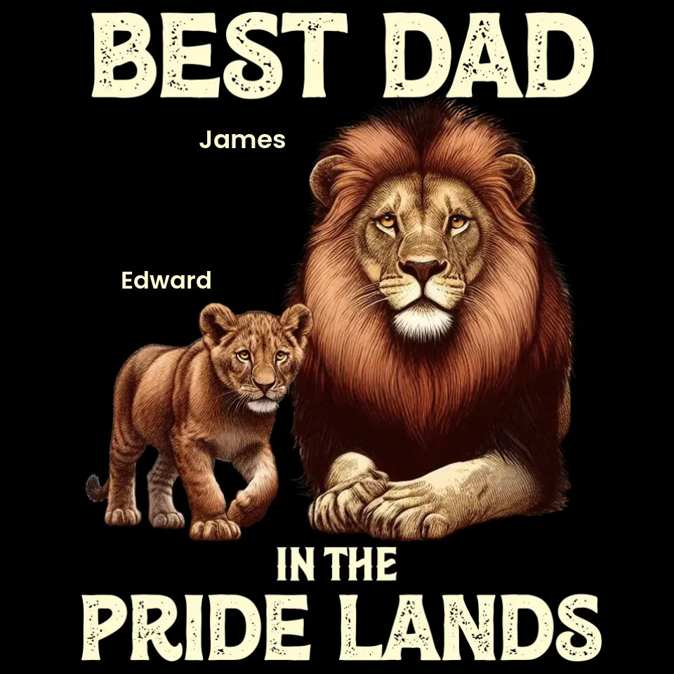 Best Dad In Pride Lands - Custom Name - Personalized Gifts For Dad - Sweater