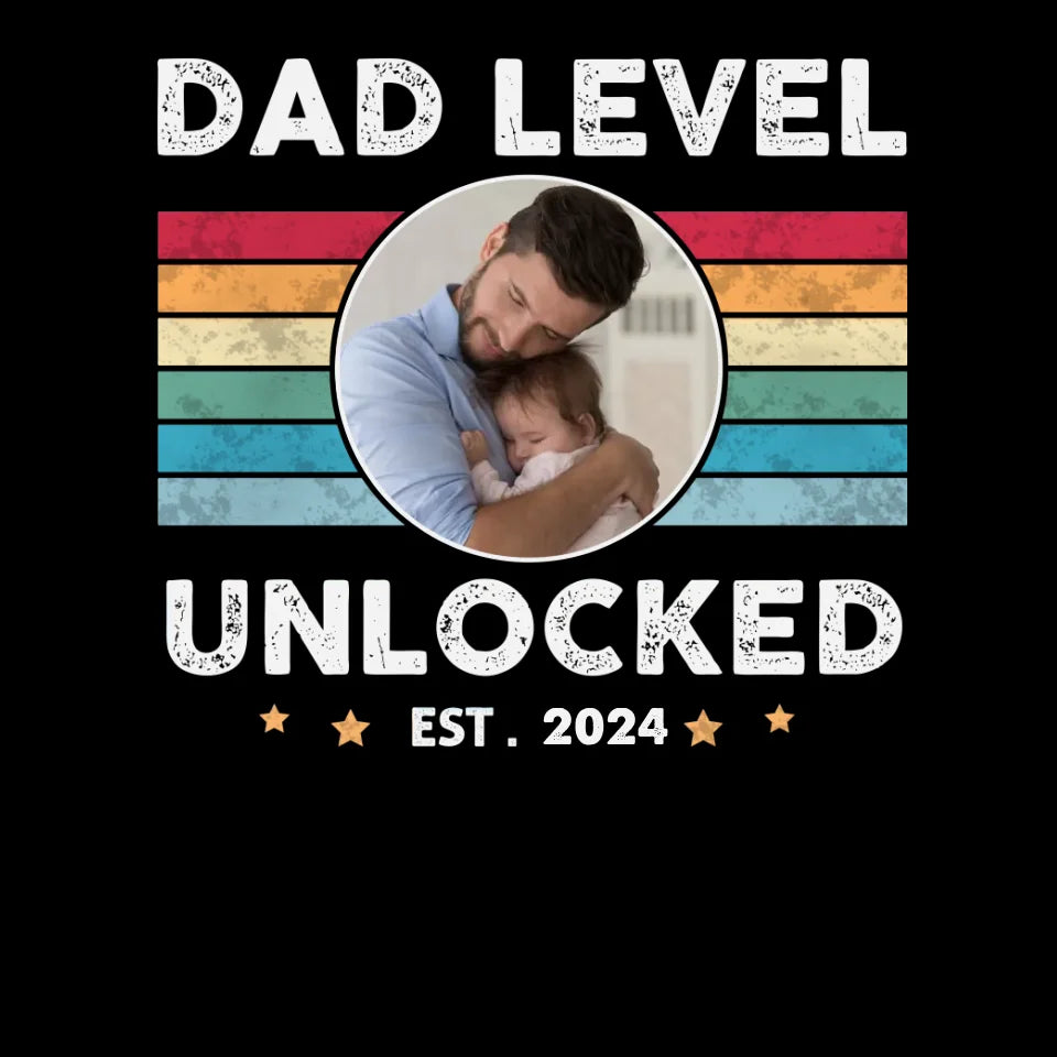 Dad Level Unlocked - Custom Year - Personalized Gifts For Dad - T-Shirt