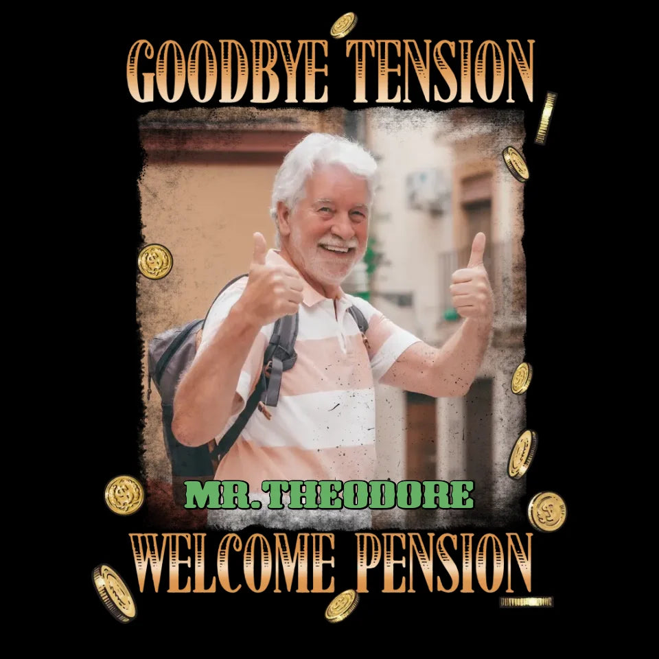 Goodbye Tension - Custom Photo - Personalized Gifts For Grandpa - T-Shirt