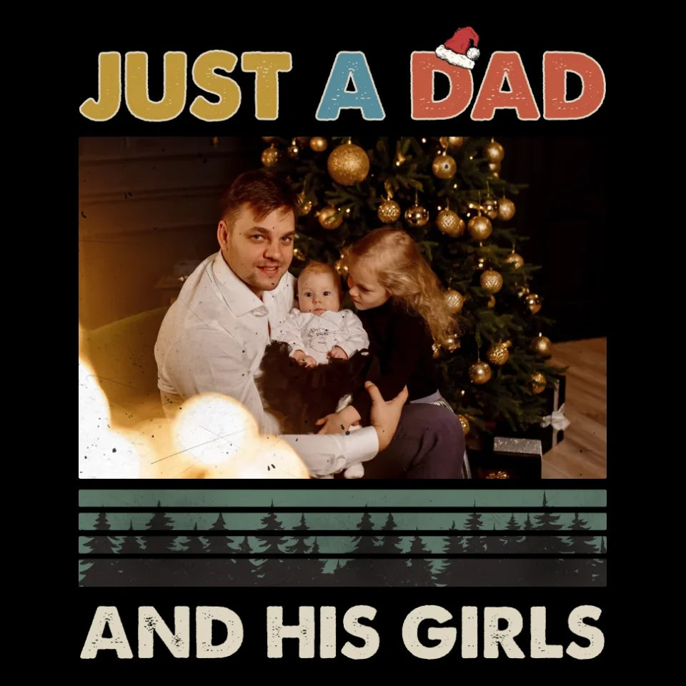 Just A Dad And His Girl In Christmas - Custom Photo - Personalized Gifts For Dad - Sweater