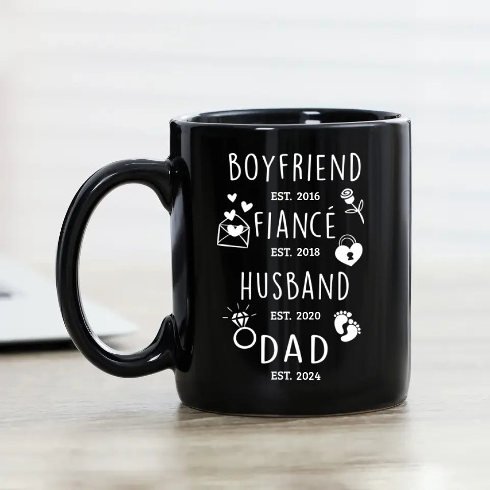 Boyfriend, Fiancé, Husband, Dad - Personalized Gifts For Dad - White Mug