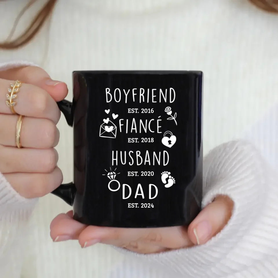 Boyfriend, Fiancé, Husband, Dad - Personalized Gifts For Dad - White Mug