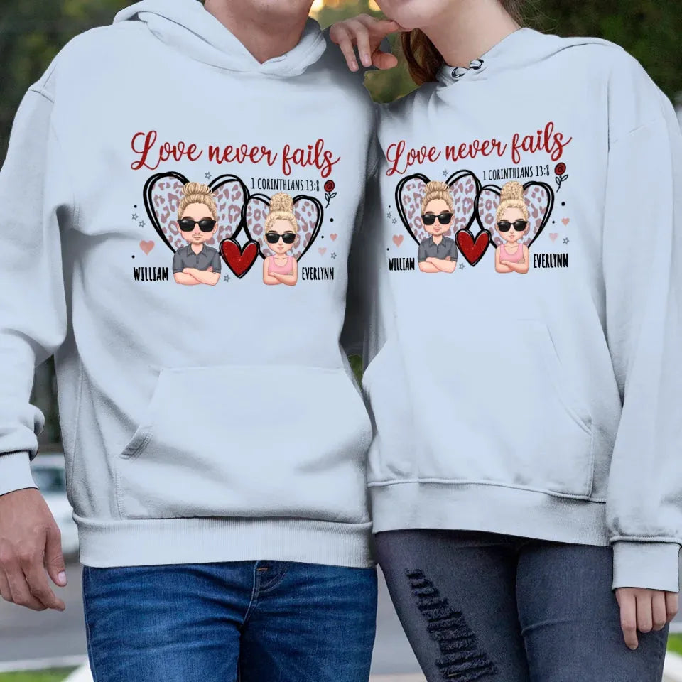 Love Never Fails - Personalized Gifts For Couple - Unisex Hoodie