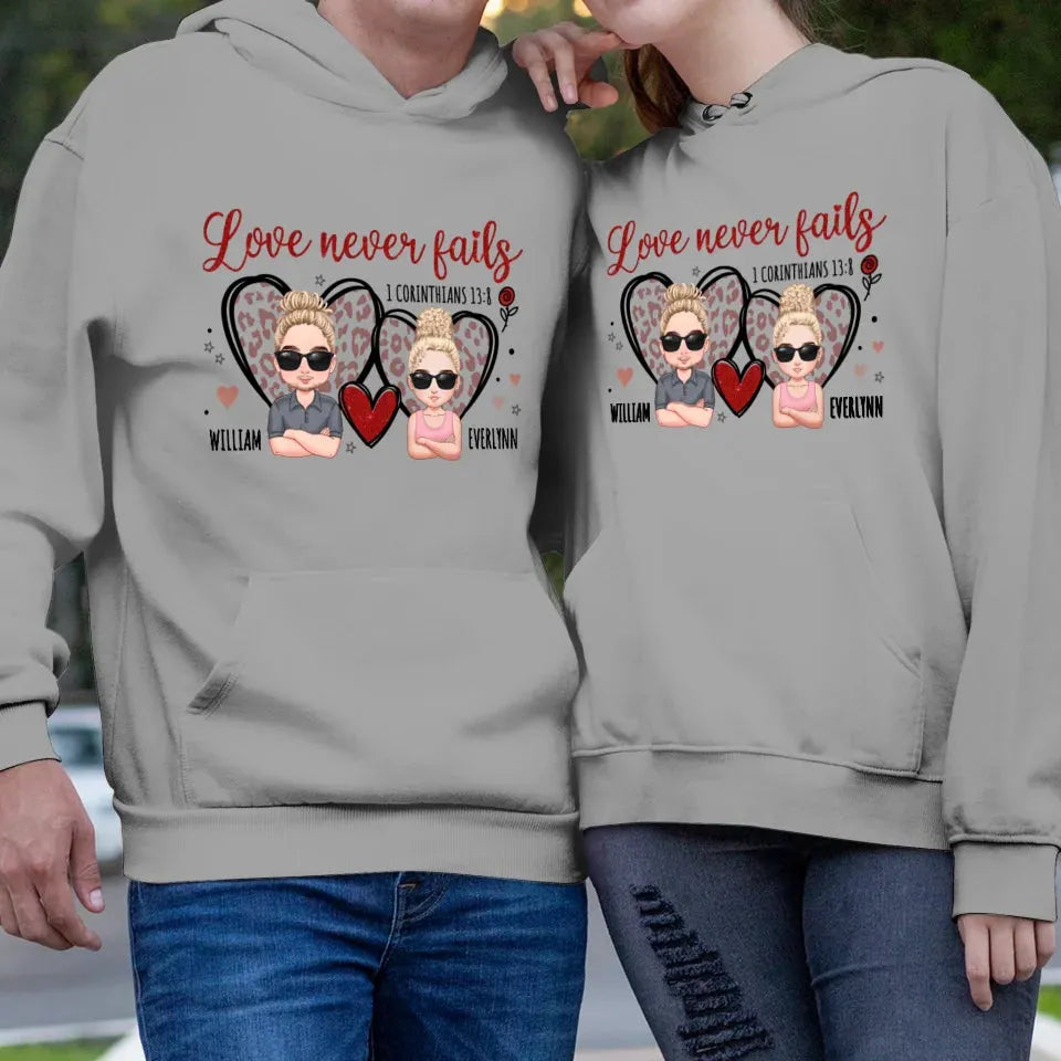 Love Never Fails - Personalized Gifts For Couple - Unisex Hoodie