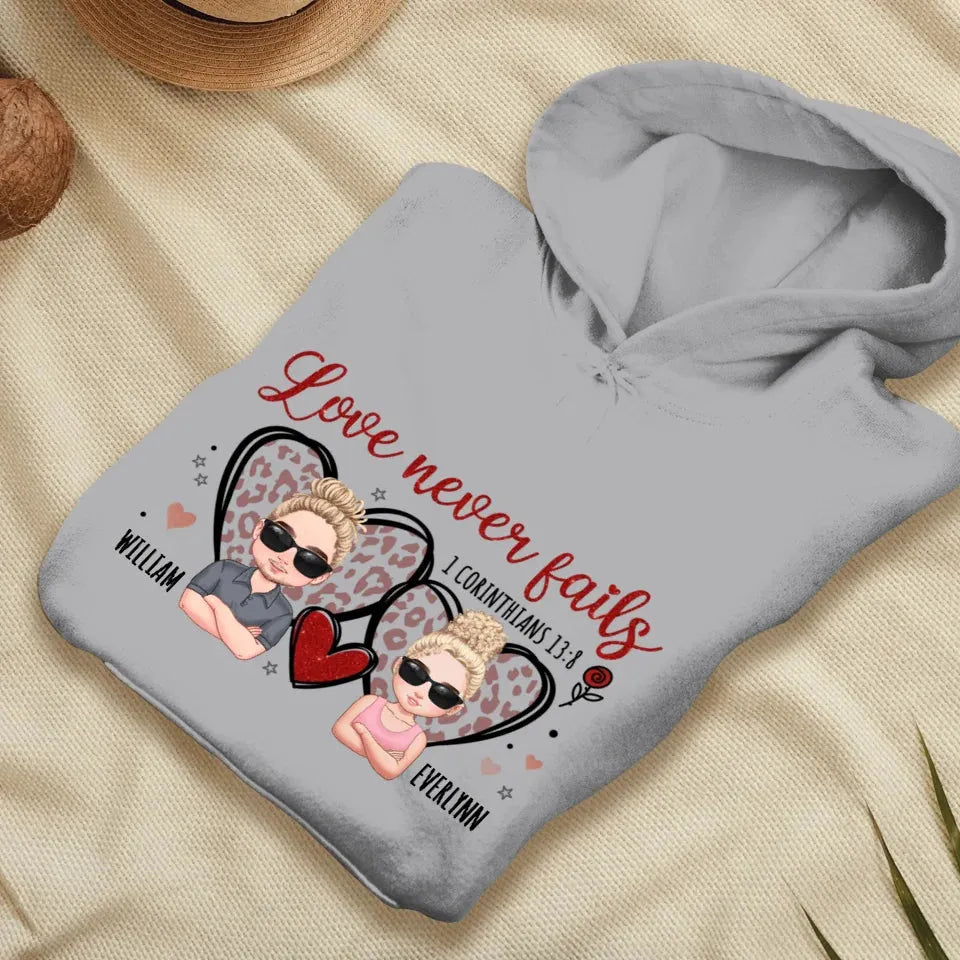 Love Never Fails - Personalized Gifts For Couple - Unisex Hoodie