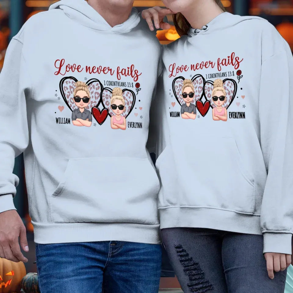 Love Never Fails - Personalized Gifts For Couple - Unisex Hoodie