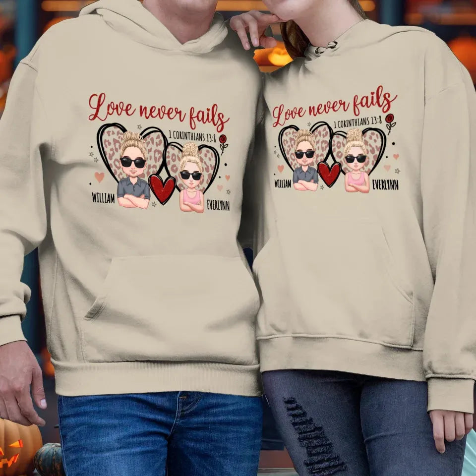 Love Never Fails - Personalized Gifts For Couple - Unisex Hoodie