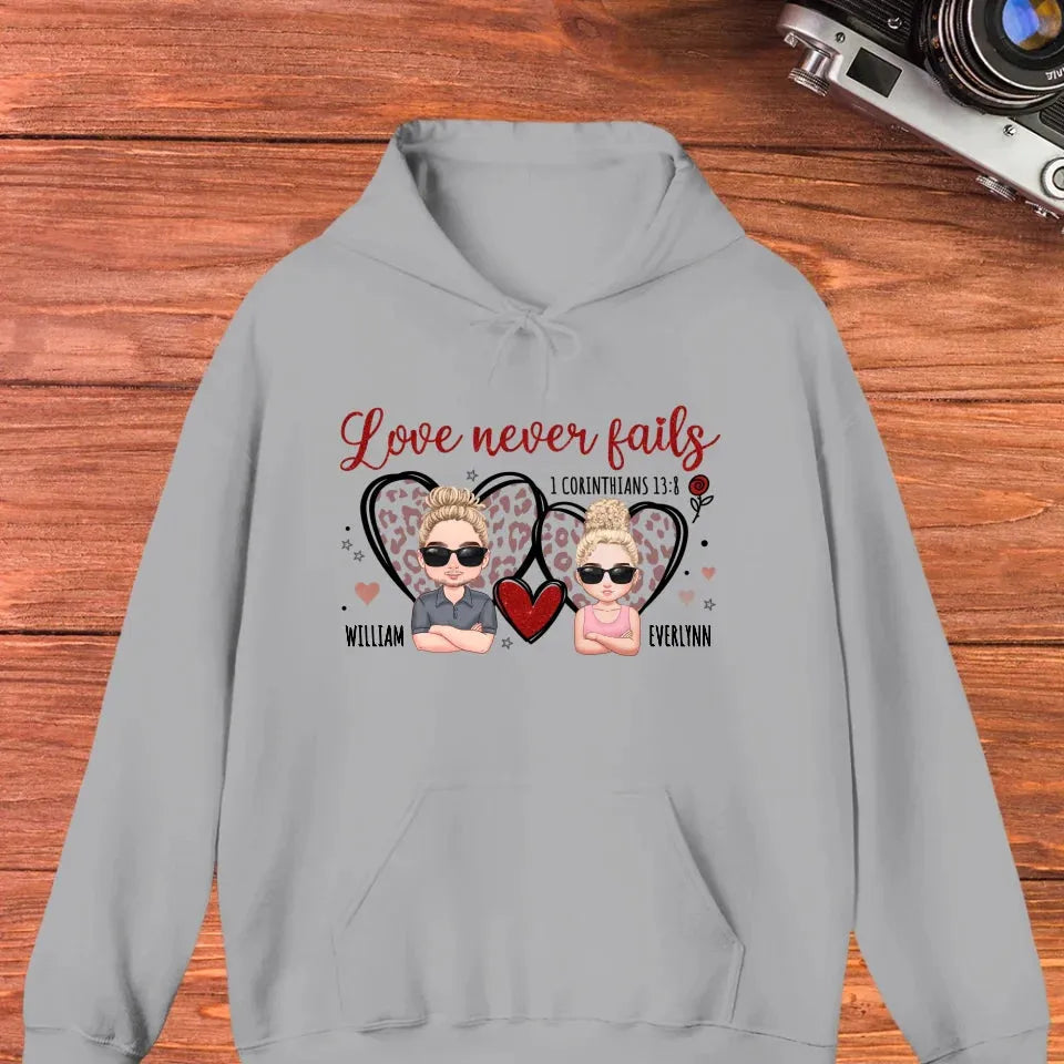 Love Never Fails - Personalized Gifts For Couple - Unisex Hoodie