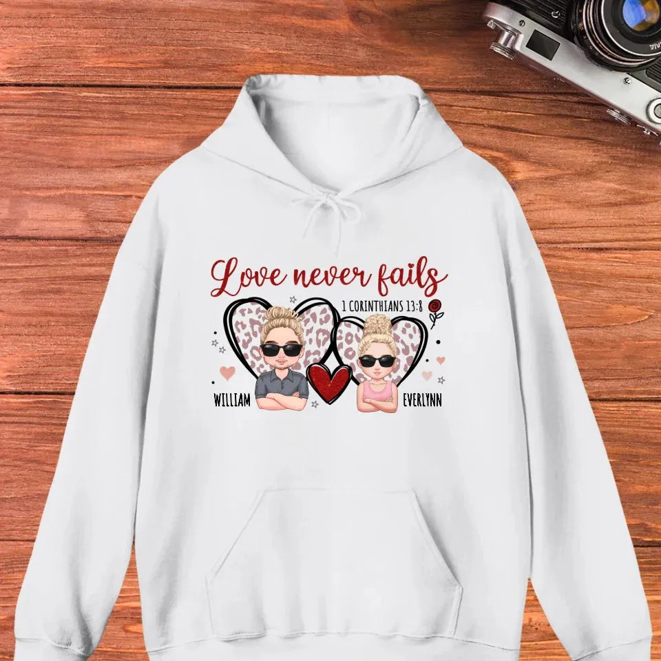 Love Never Fails - Personalized Gifts For Couple - Unisex Hoodie