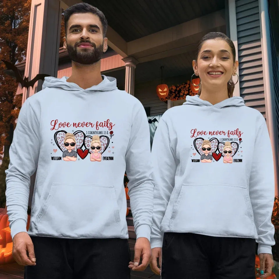 Love Never Fails - Personalized Gifts For Couple - Unisex Hoodie