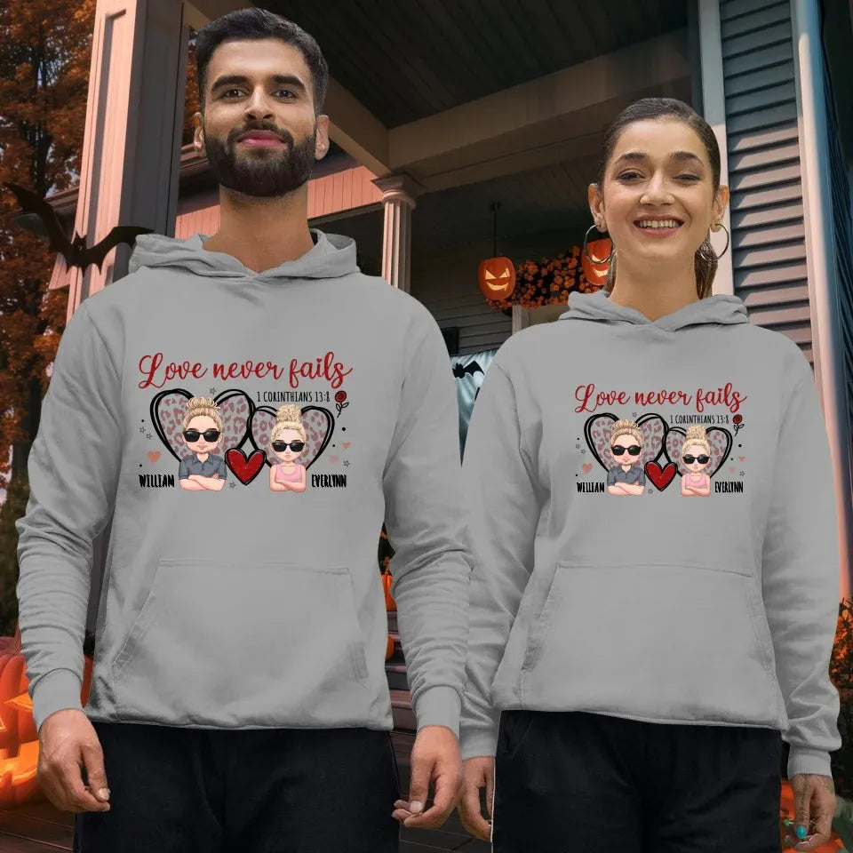 Love Never Fails - Personalized Gifts For Couple - Unisex Hoodie