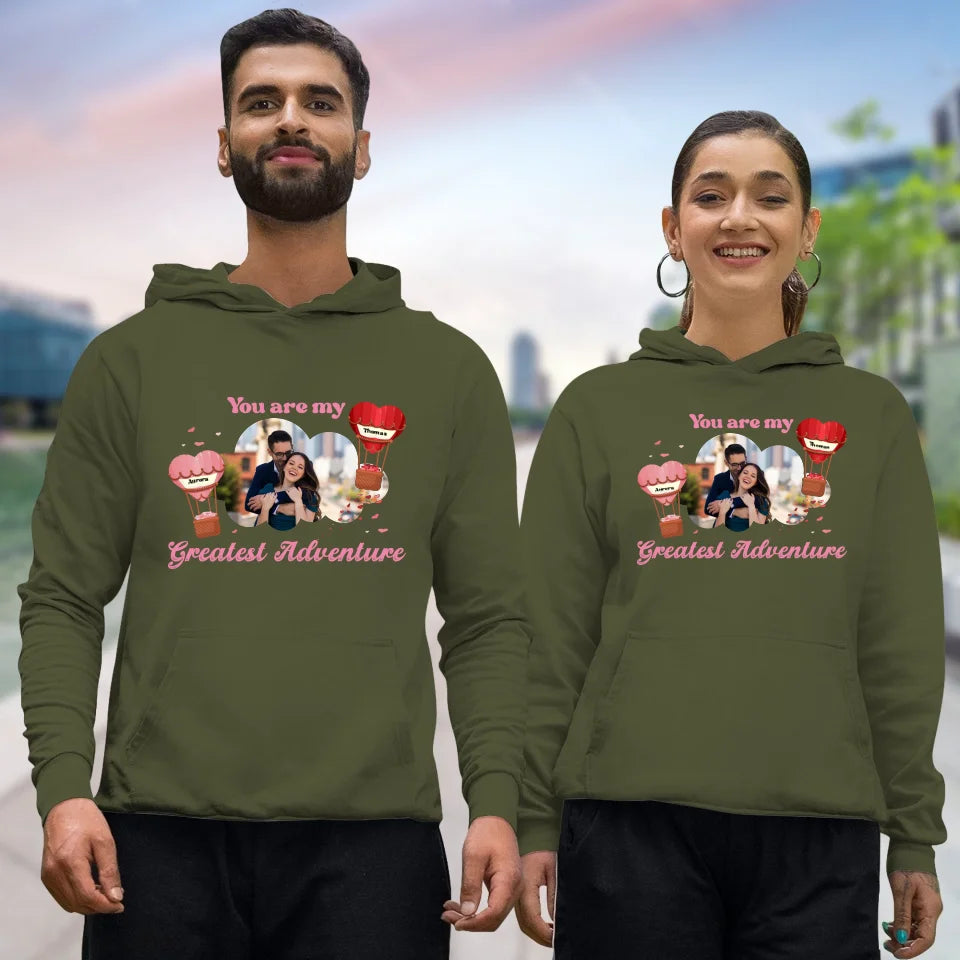 You're My Greatest Adventure Photo Couple - Personalized Gifts For Couple - Unisex Hoodie