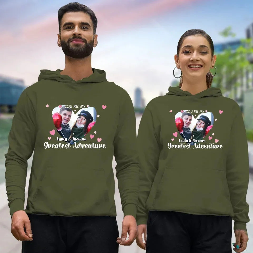 You're My Greatest Adventure Couple - Personalized Gifts For Couple - Unisex Hoodie