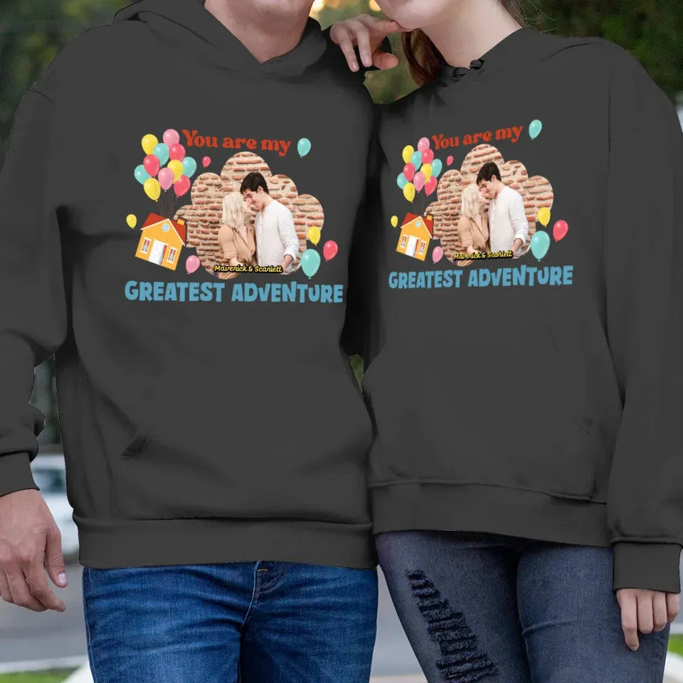 You're My Greatest Adventure Valentine Couple - Personalized Gifts For Couple - Unisex Hoodie