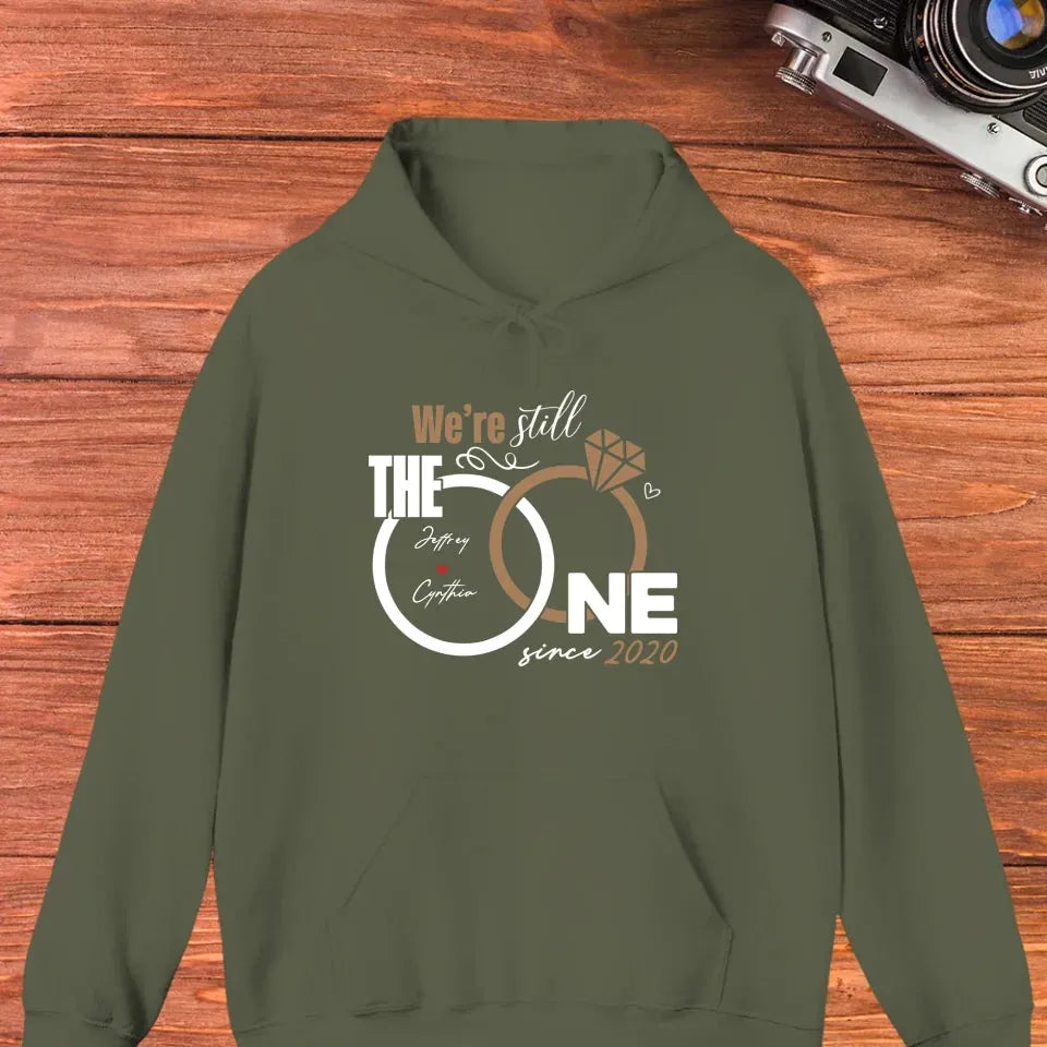 We're Still The One, Diamond Ring - Personalized Gifts For Couple - Unisex Hoodie