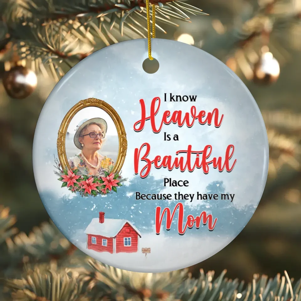 Heaven is the peaceful place - Custom Photo - Personalized Gifts For Mom - Acrylic Ornament