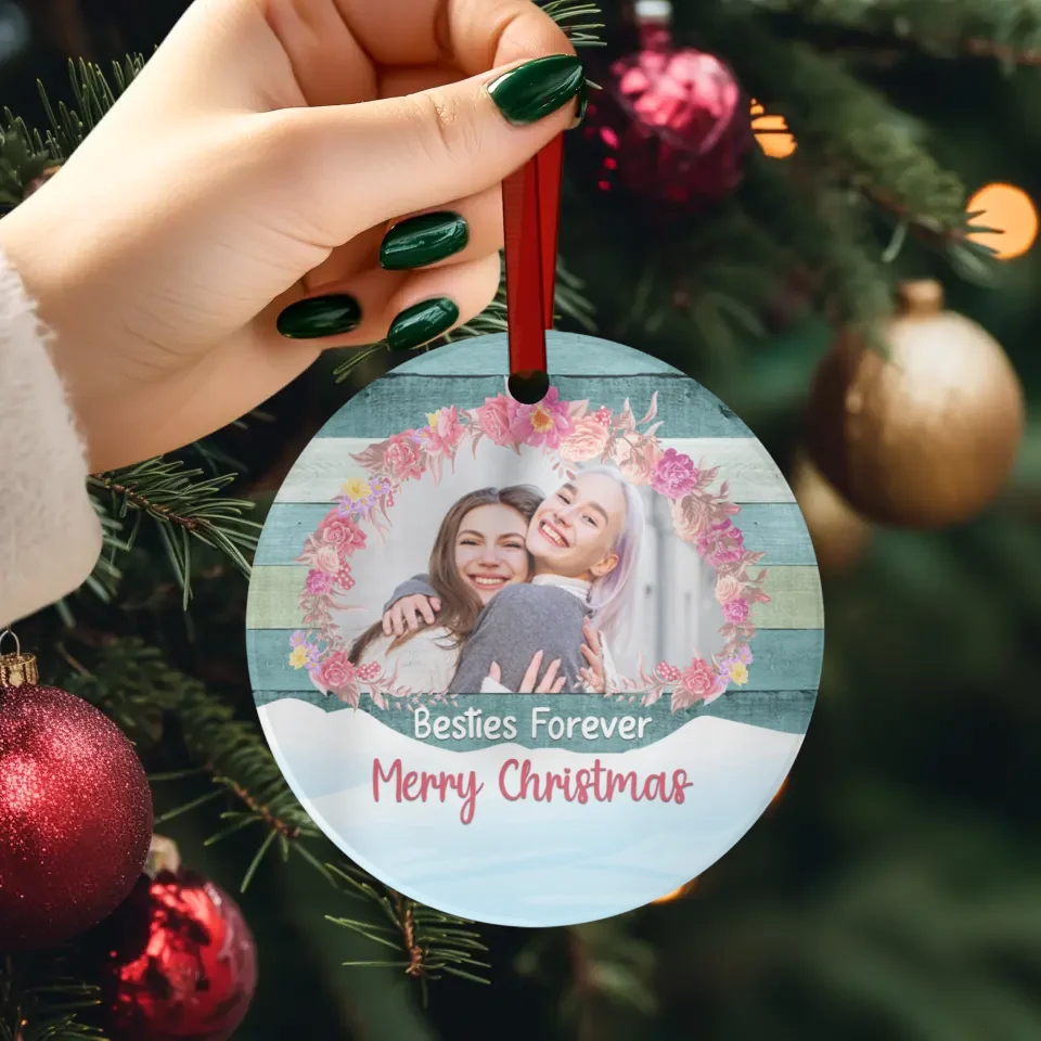 Bestie Forever - Custom Photo - Personalized Gifts For Bestie - Ceramic Ornament