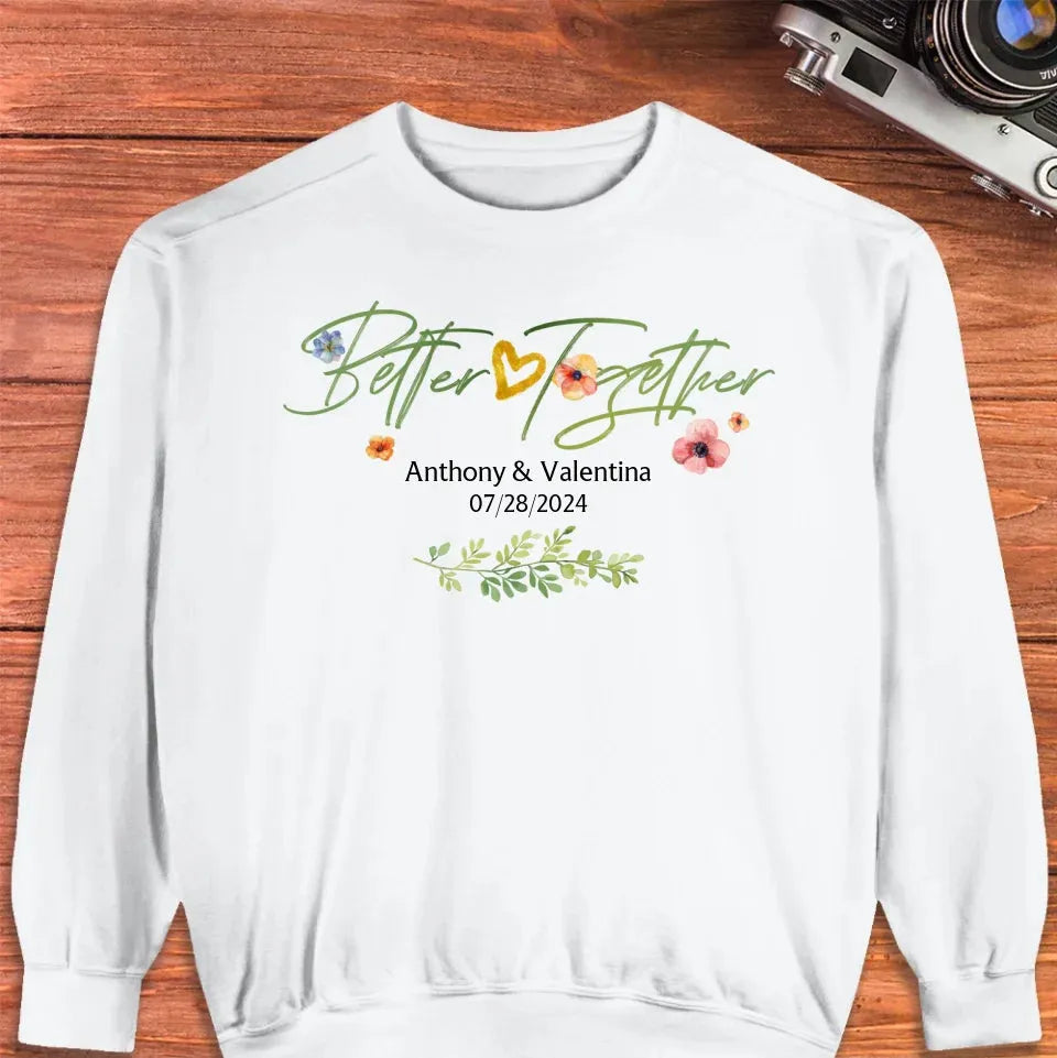 Better Together Valentine With Flowers Background - Personalized Gifts For Couples - Unisex Sweater