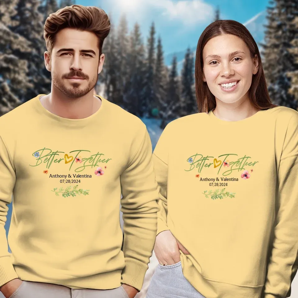 Better Together Valentine With Flowers Background - Personalized Gifts For Couples - Unisex Sweater