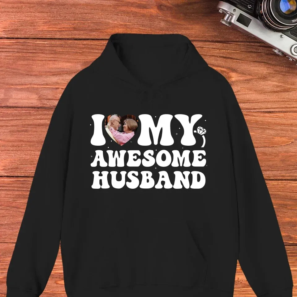 I Heart My Awesome Husband - Love You Forever - Personalized Gifts For Couple - Unisex Hoodie